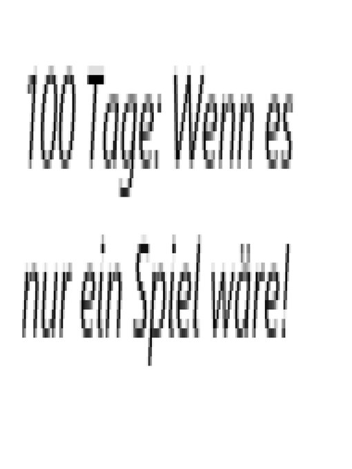 Title details for 100 Tage by Jamie Rumbolt - Available